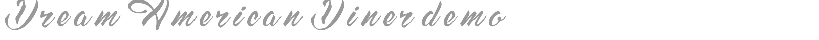 Dream American Diner demo font preview